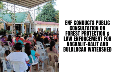 ENF Conducts Public Consultation on Forest Protection and Law Enforcement for Nagkalit-kalit and Bulalacao Watershed